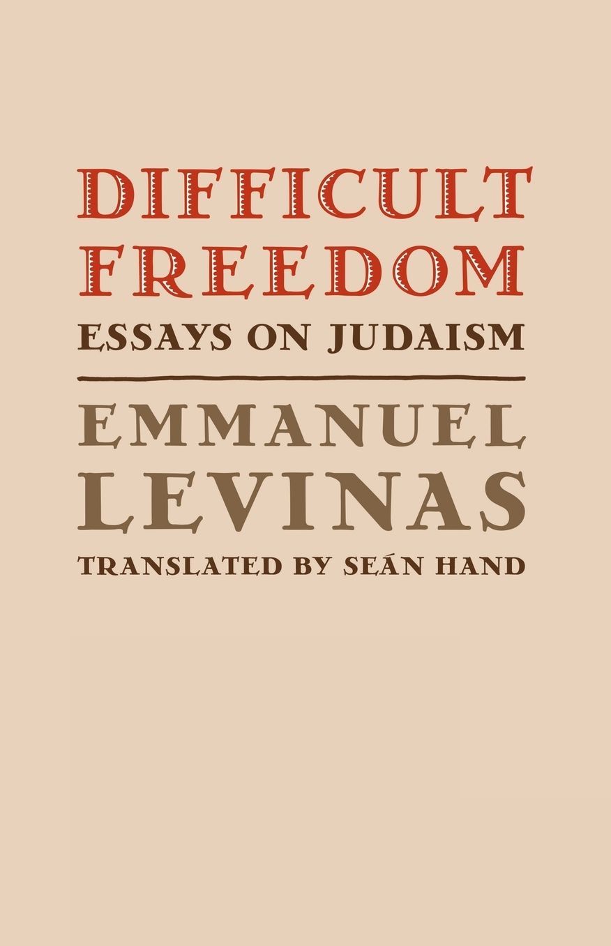Difficult Freedom: Essays on Judaism