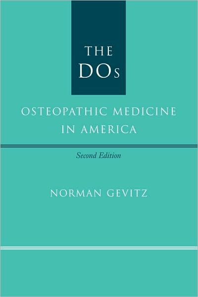 The DOs: Osteopathic Medicine in America
