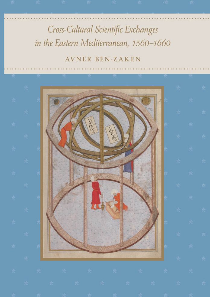 Cross-Cultural Scientific Exchanges in the Eastern Mediterranean, 1560-1660