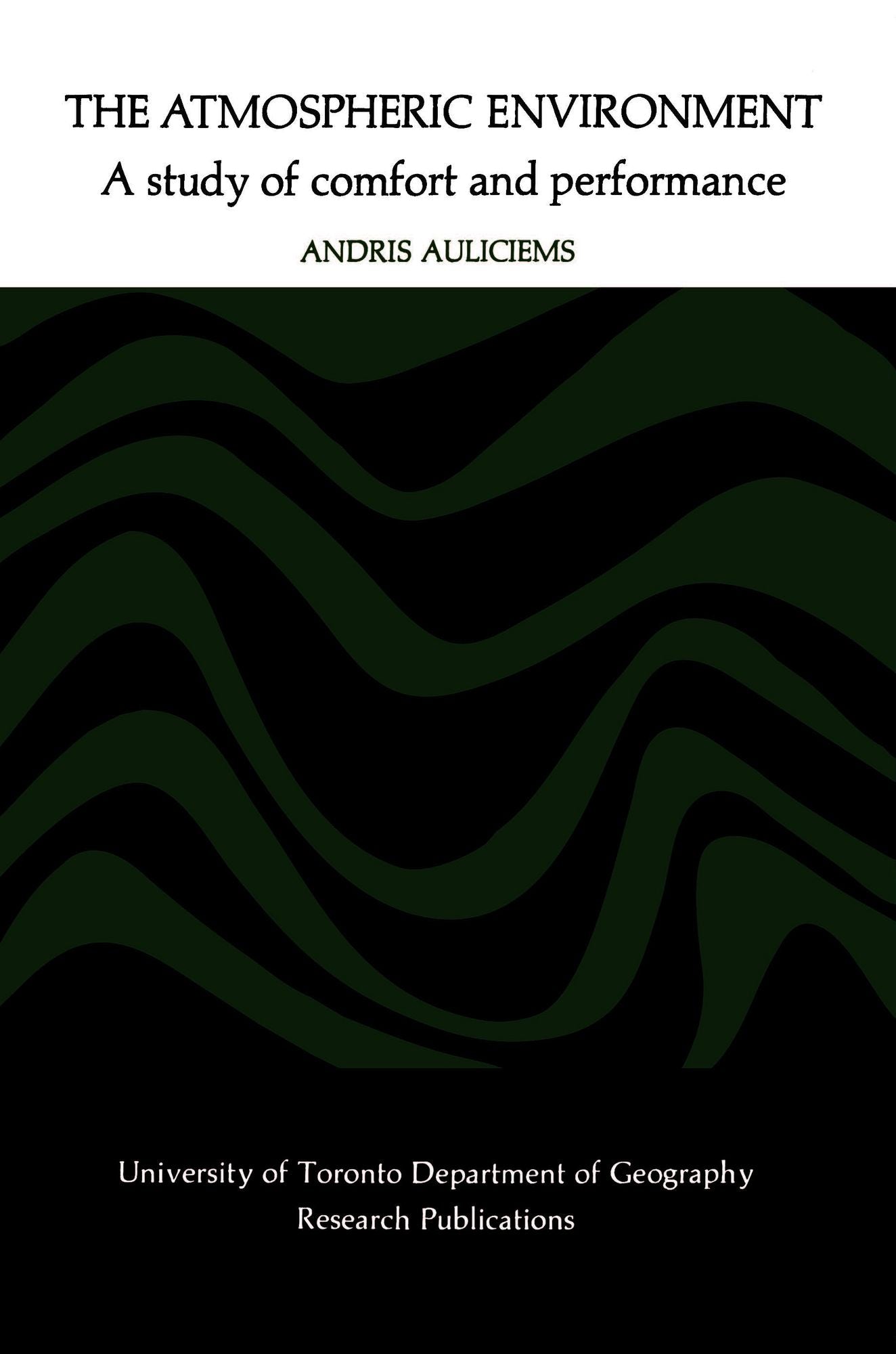 The Atmospheric Environment: A Study of Comfort and Performance