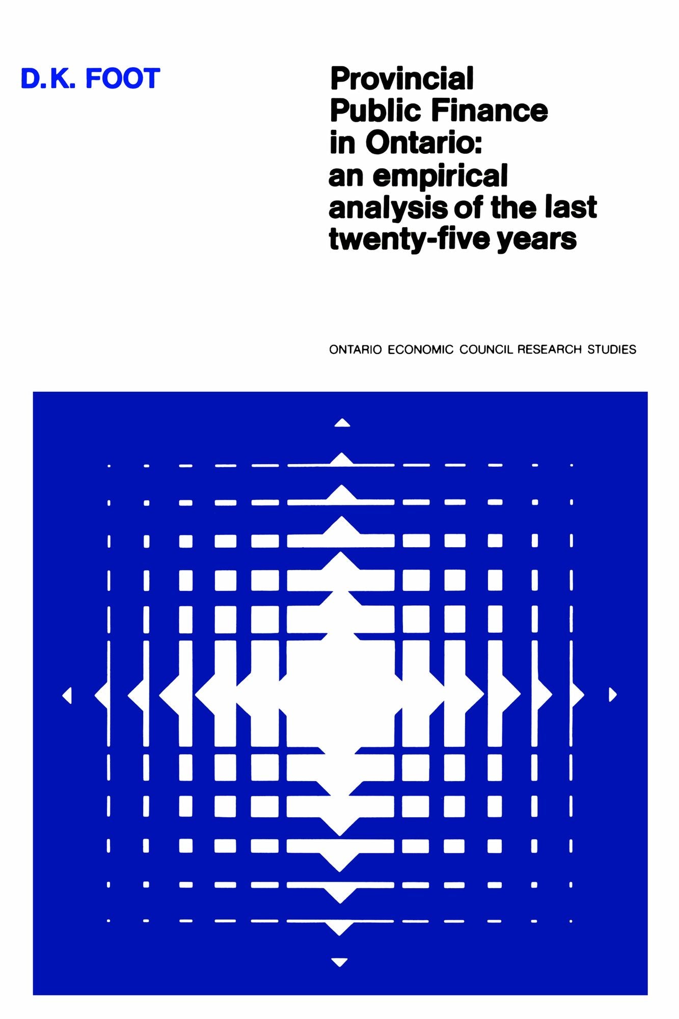 Provincial Public Finance in Ontario: An Empirical Analysis of the Last Twenty-Five Years