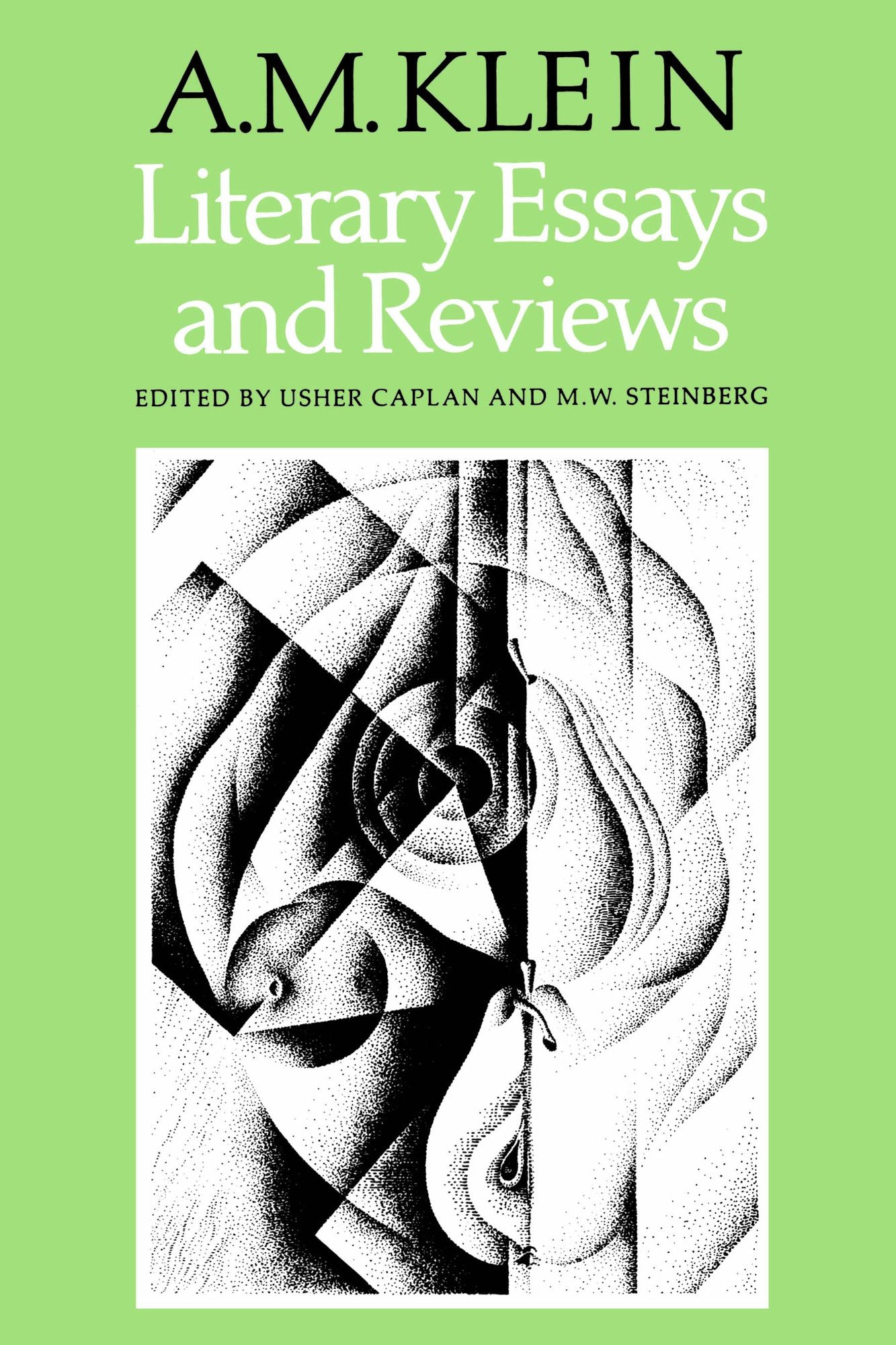 A.M. Klein: Literary Essays and Reviews