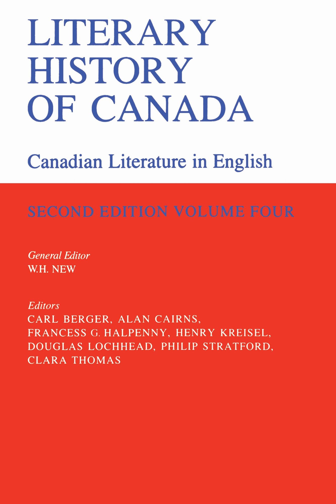 Literary History of Canada: Canadian Literature in English, Volume IV