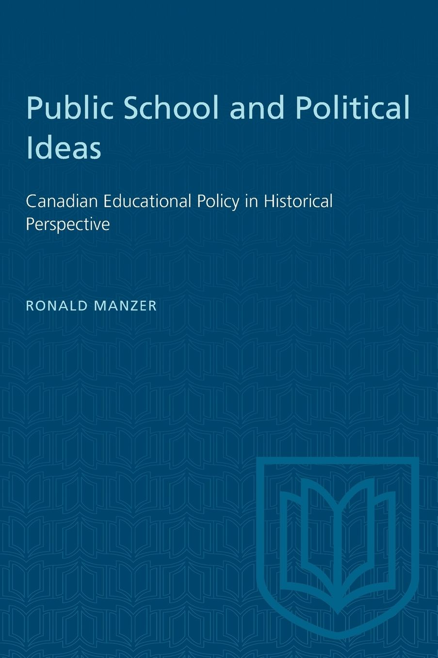 State Education in Canada: Public Policy and Public Philosophy