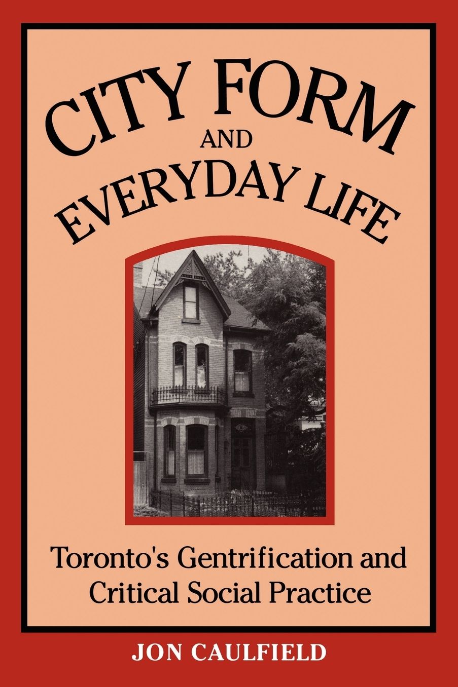 City Form And Everyday Life