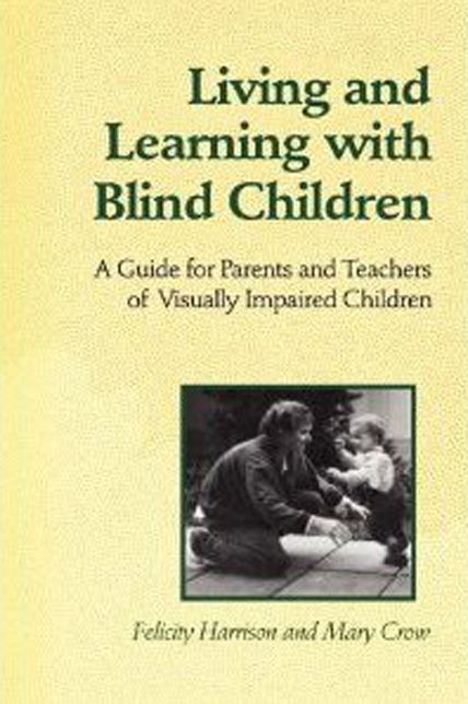 Living And Learning With Blind Children
