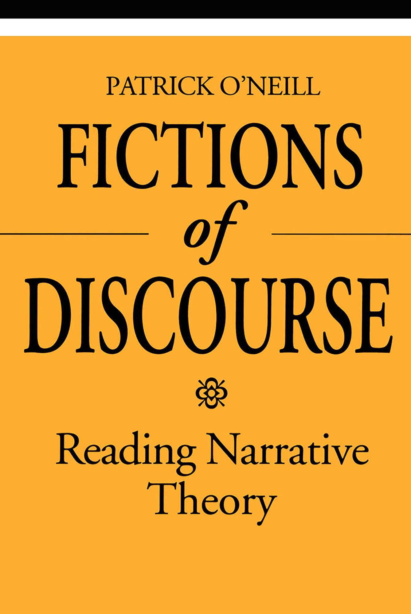 Fictions of Discourse: Reading Narrative Theory