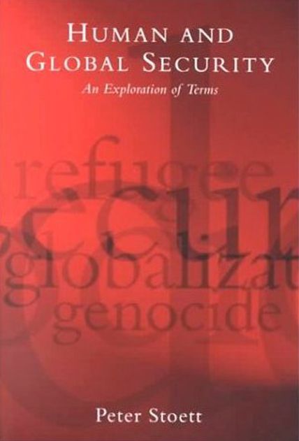 Human and Global Security: An Exploration of Terms