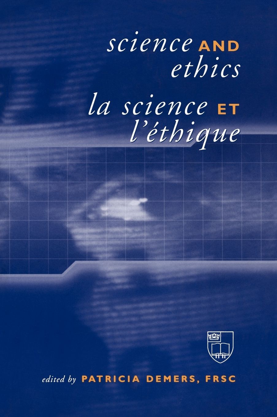 Science And Ethics/La Science Et L'Ethique