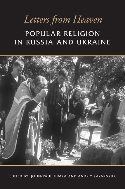 Letters from Heaven: Popular Religion in Russia and Ukraine