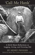 'Call Me Hank': A Sto:lo Man's Reflections on Logging, Living, and Growing Old