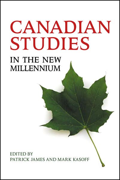 Canadian Studies in the New Millennium