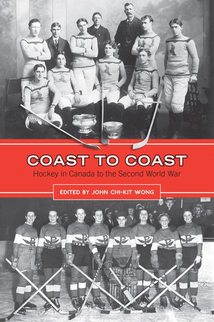 Coast to Coast: Hockey in Canada to the Second World War