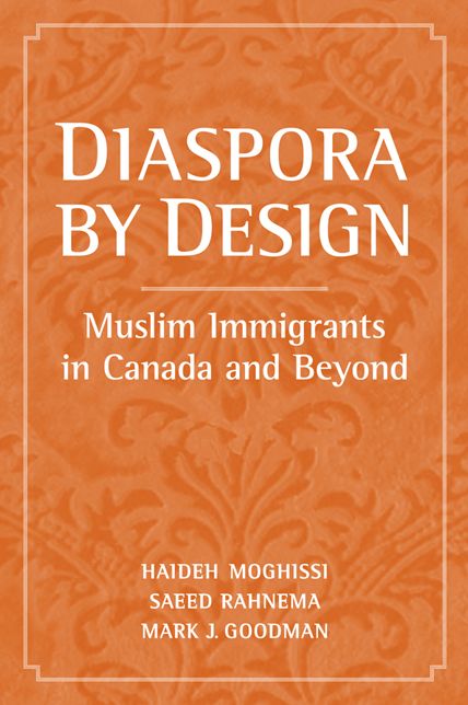 Diaspora by Design: Muslim Immigrants in Canada and Beyond