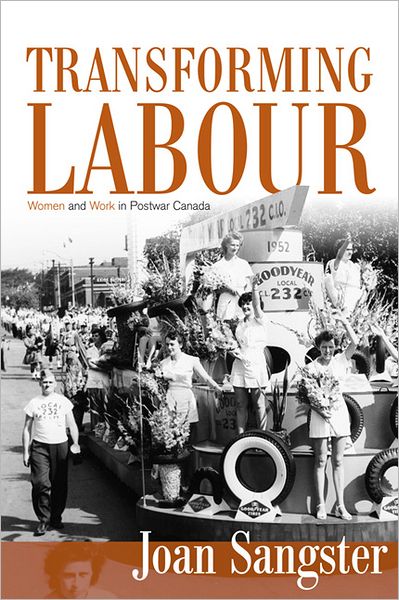 Transforming Labour: Women and Work in Postwar Canada