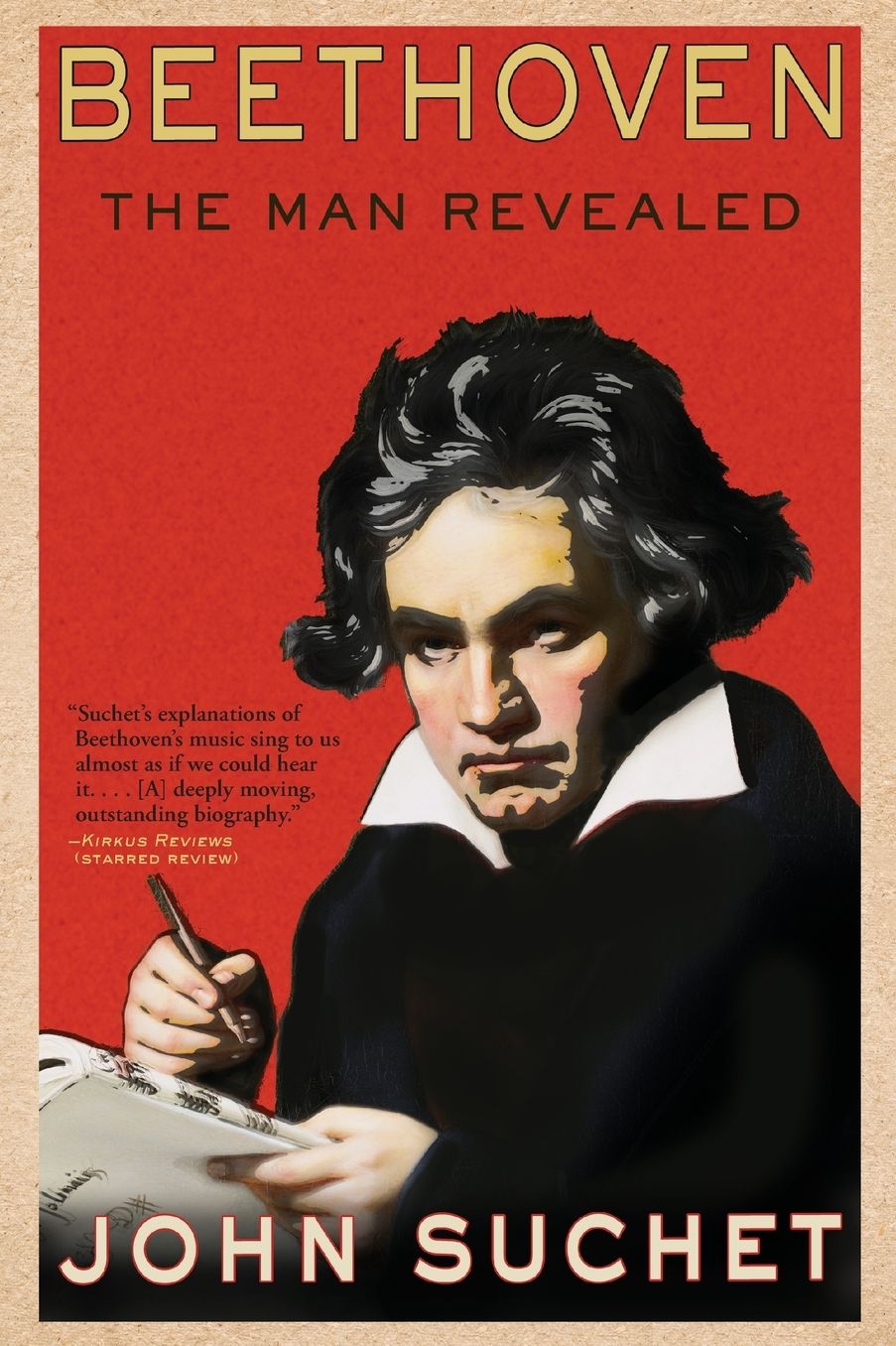 Beethoven : The Man Revealed