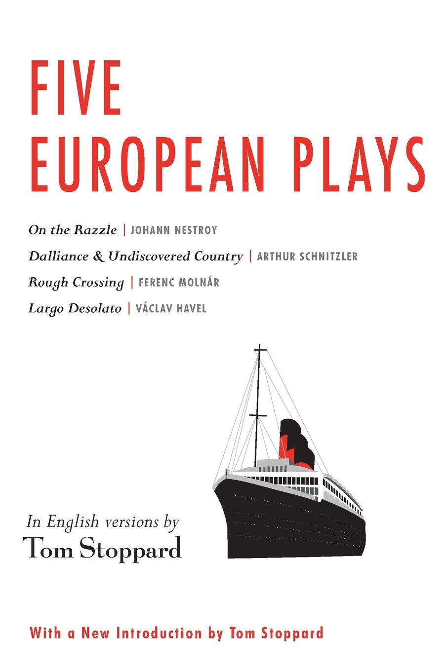 Five European Plays: Nestroy, Schnitzler, Molnï¿½r, Havel