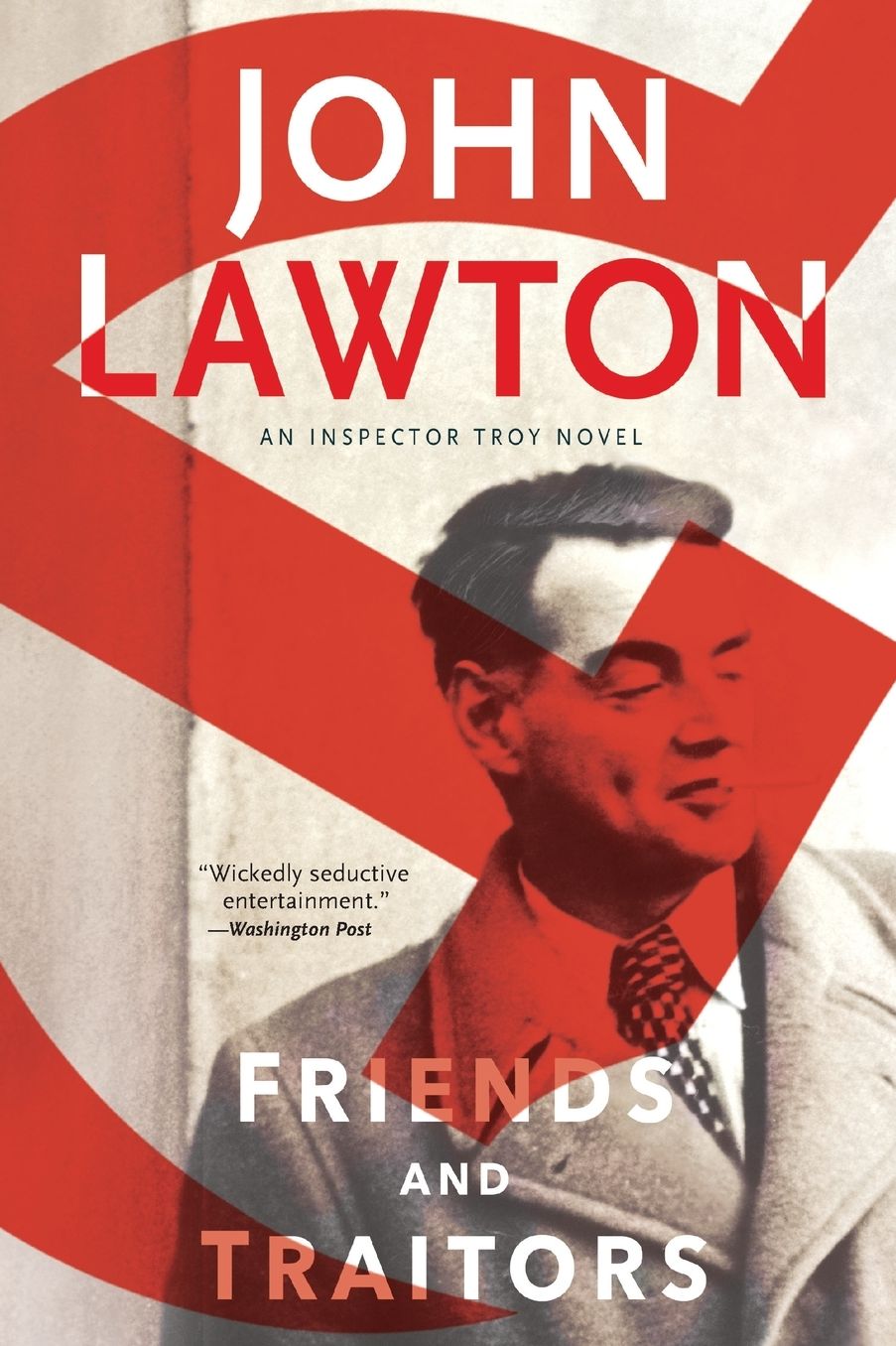 Friends and Traitors