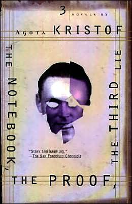 Notebook the Proof the Third Lie: Three Novels