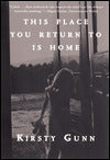 This Place You Return to Is Home