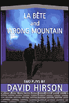 La Bete and Wrong Mountain