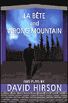La Bete and Wrong Mountain