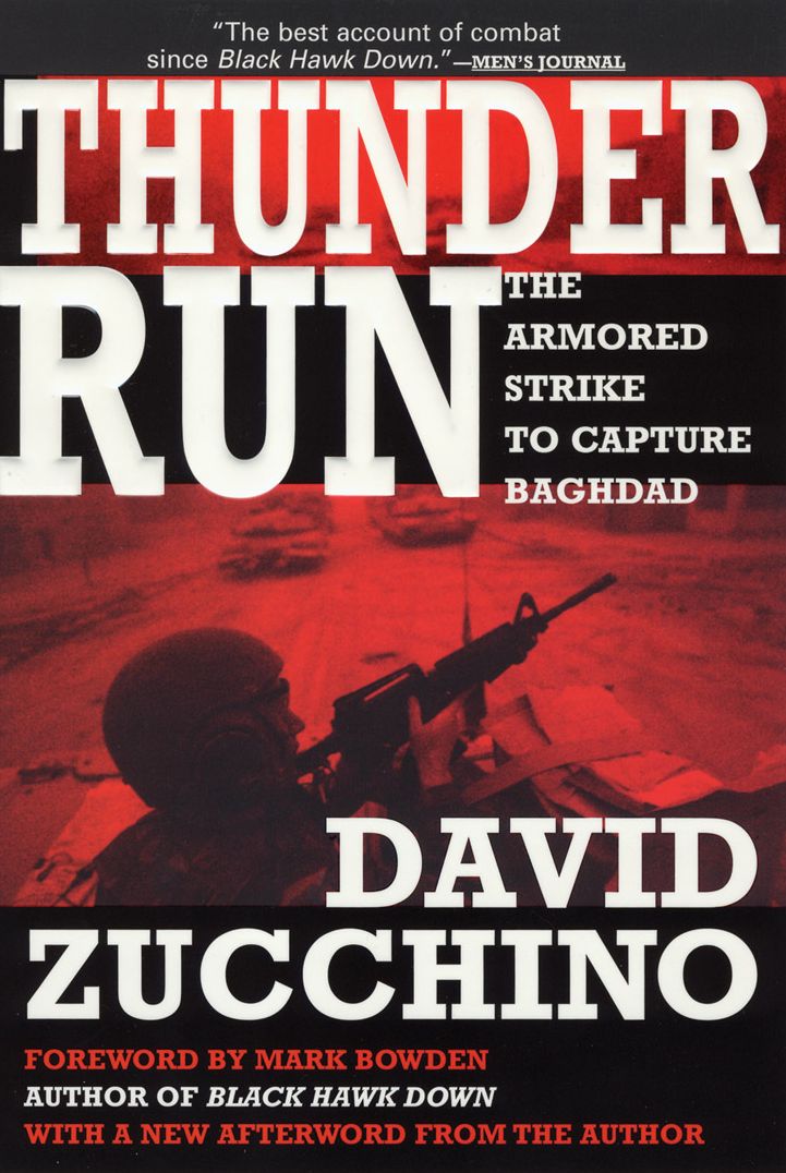 Thunder Run: The Armored Strike to Capture Baghdad