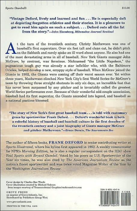 Old Ball Game: How John McGraw, Christy Mathewson, and the New York Giants Created Modern Baseball