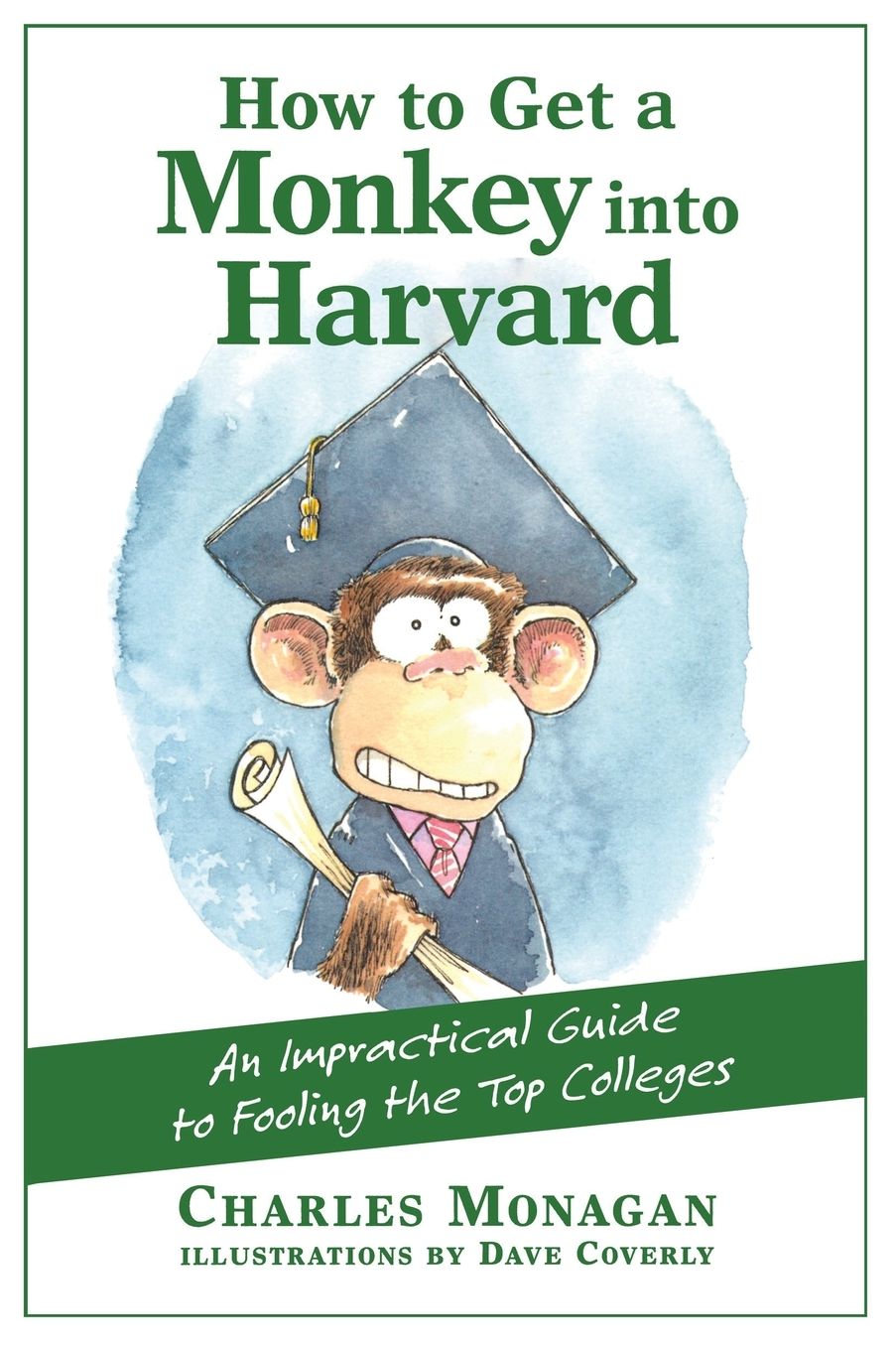 How to Get a Monkey into Harvard