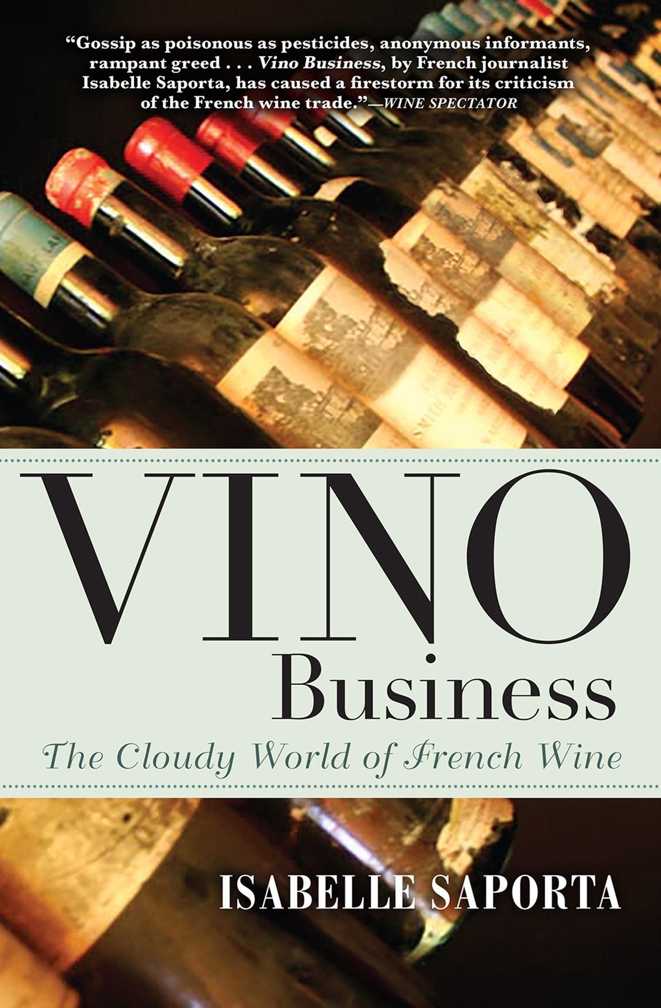 Vino Business: The Cloudy World of French Wine