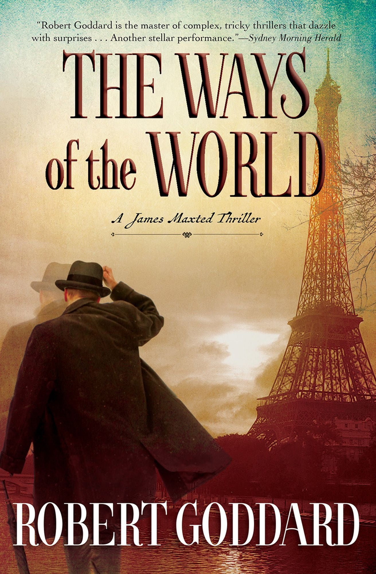 The Ways of the World (Wide World - James Maxted Series #1)