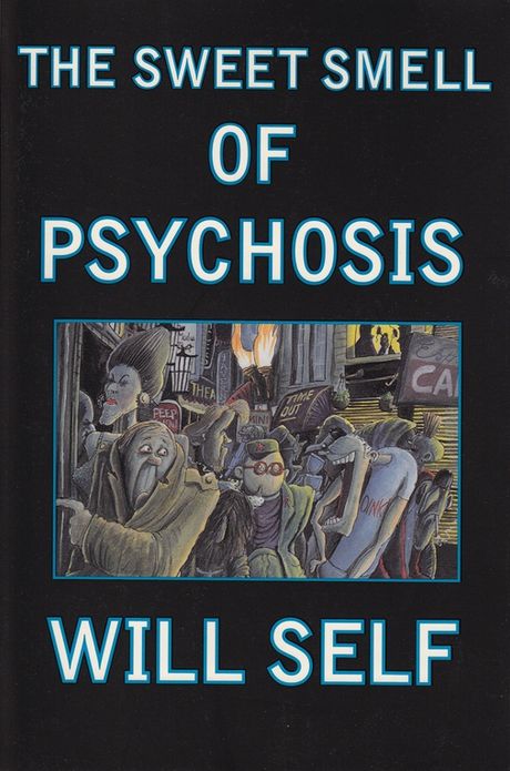 The Sweet Smell of Psychosis: A Novella