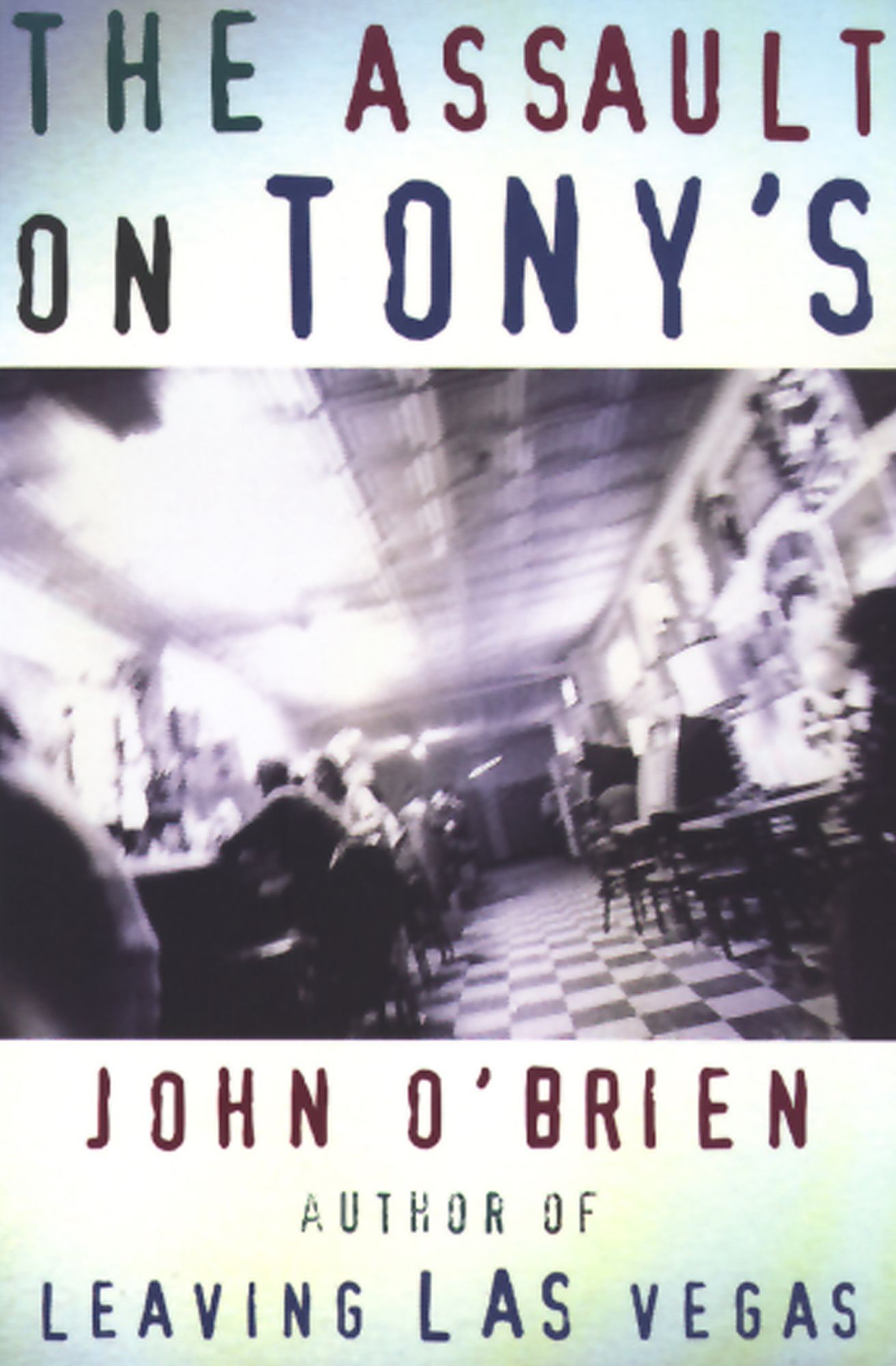 The Assault on Tony's