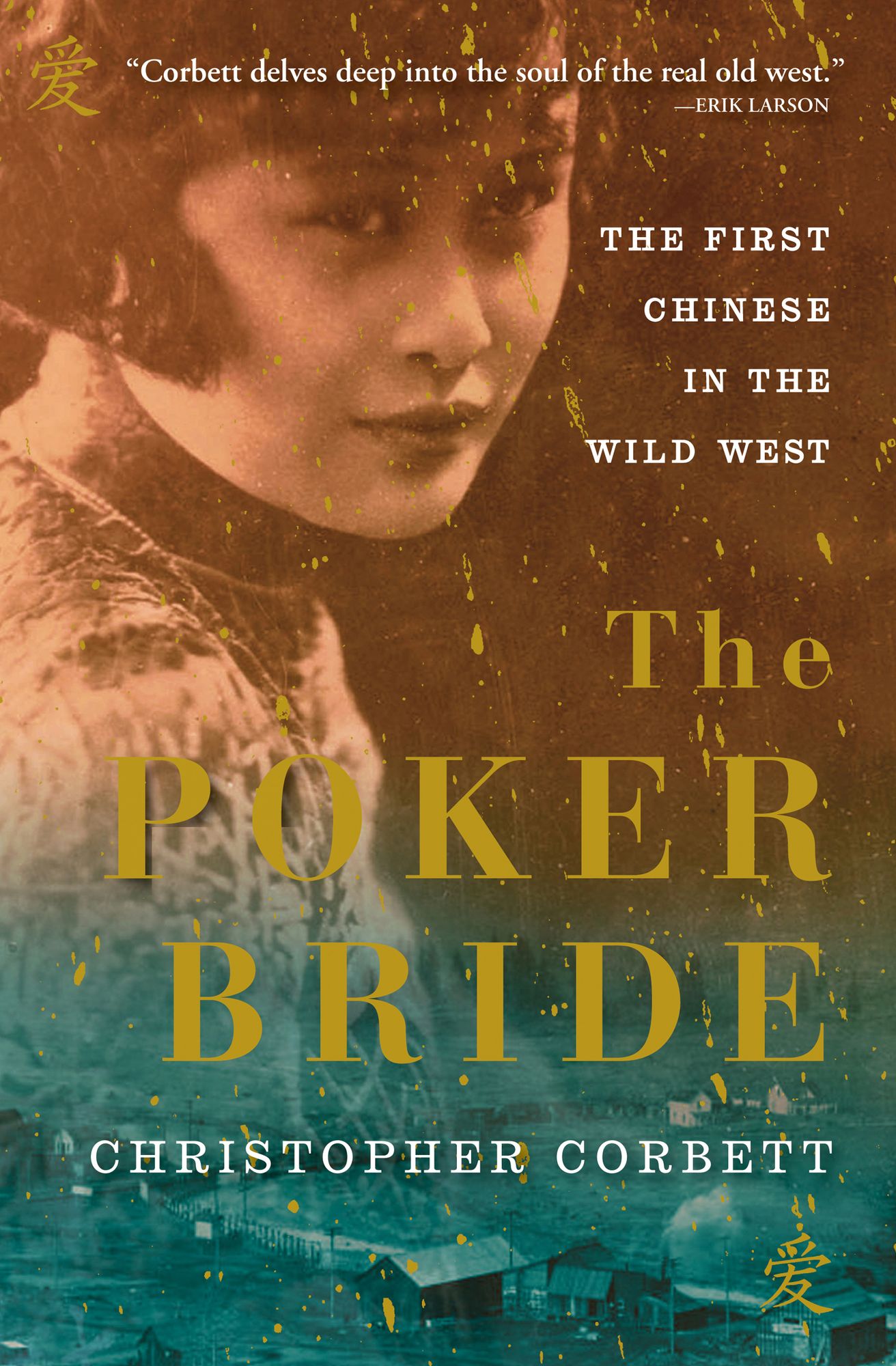 The Poker Bride: The First Chinese in the Wild West