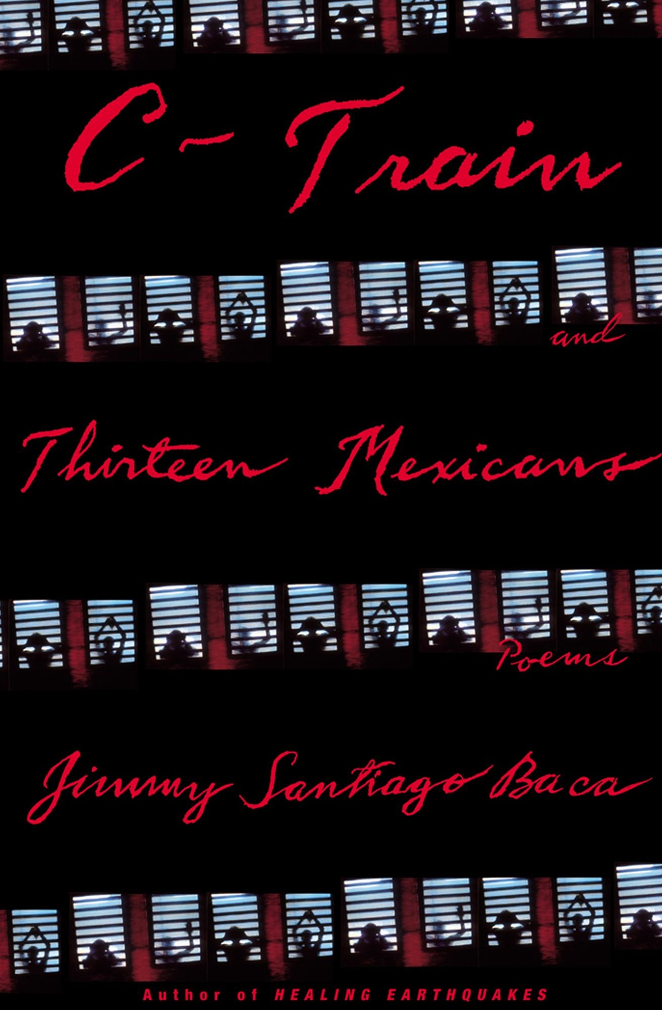 C-Train and Thirteen Mexicans: Poems