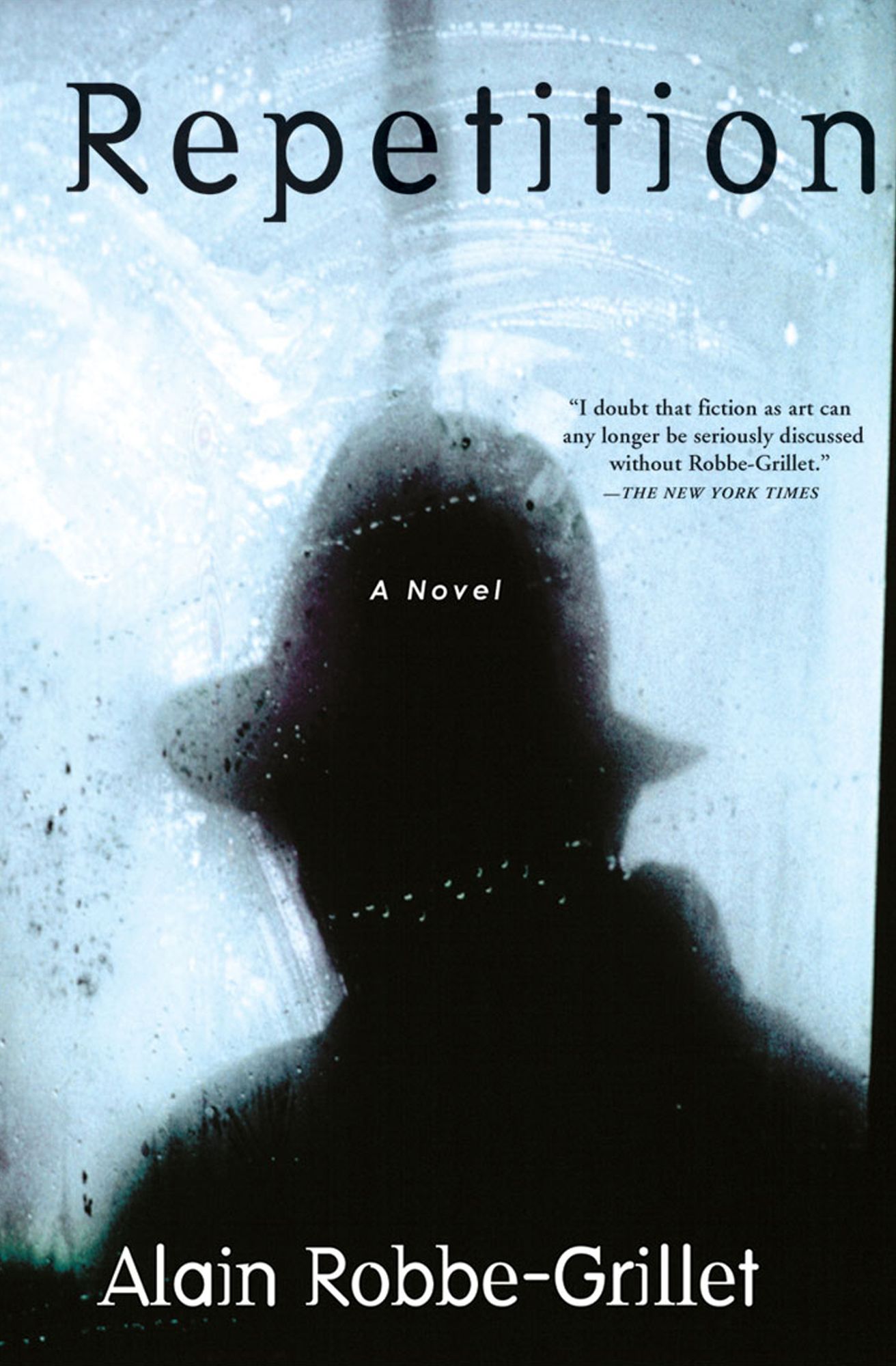 Repetition: A Novel