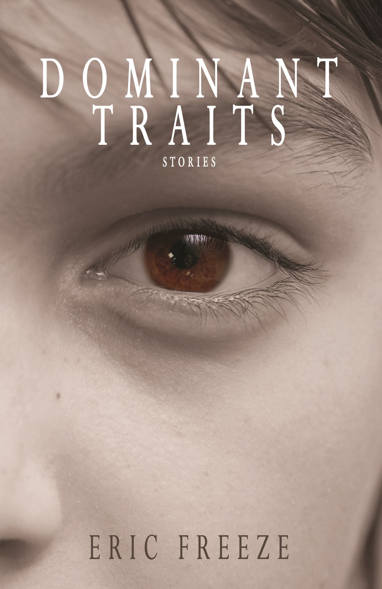 Dominant Traits: Stories