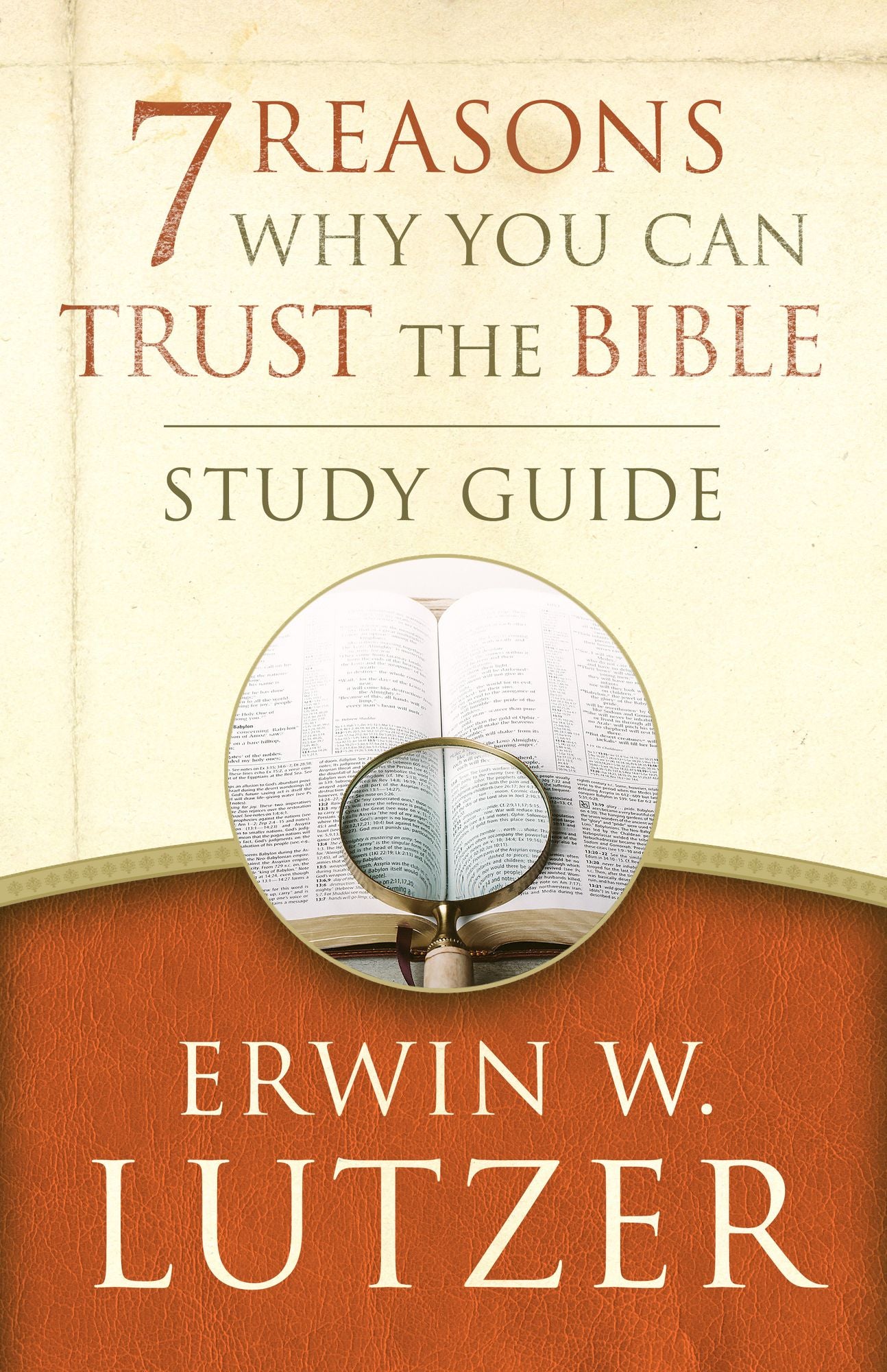 Seven Reasons Why You Can Trust the Bible Study Guide