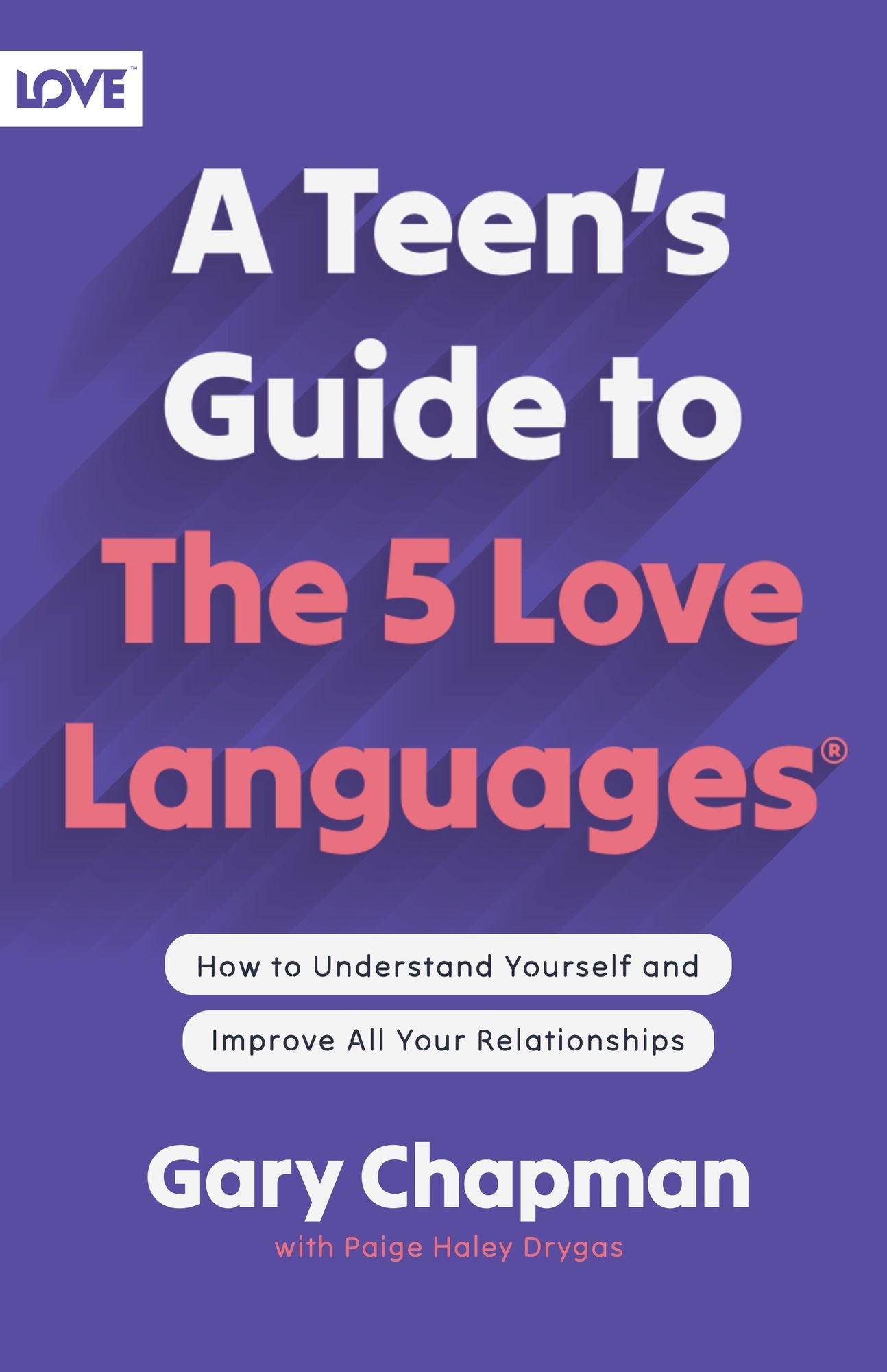 Teen's Guide to the 5 Love Languages