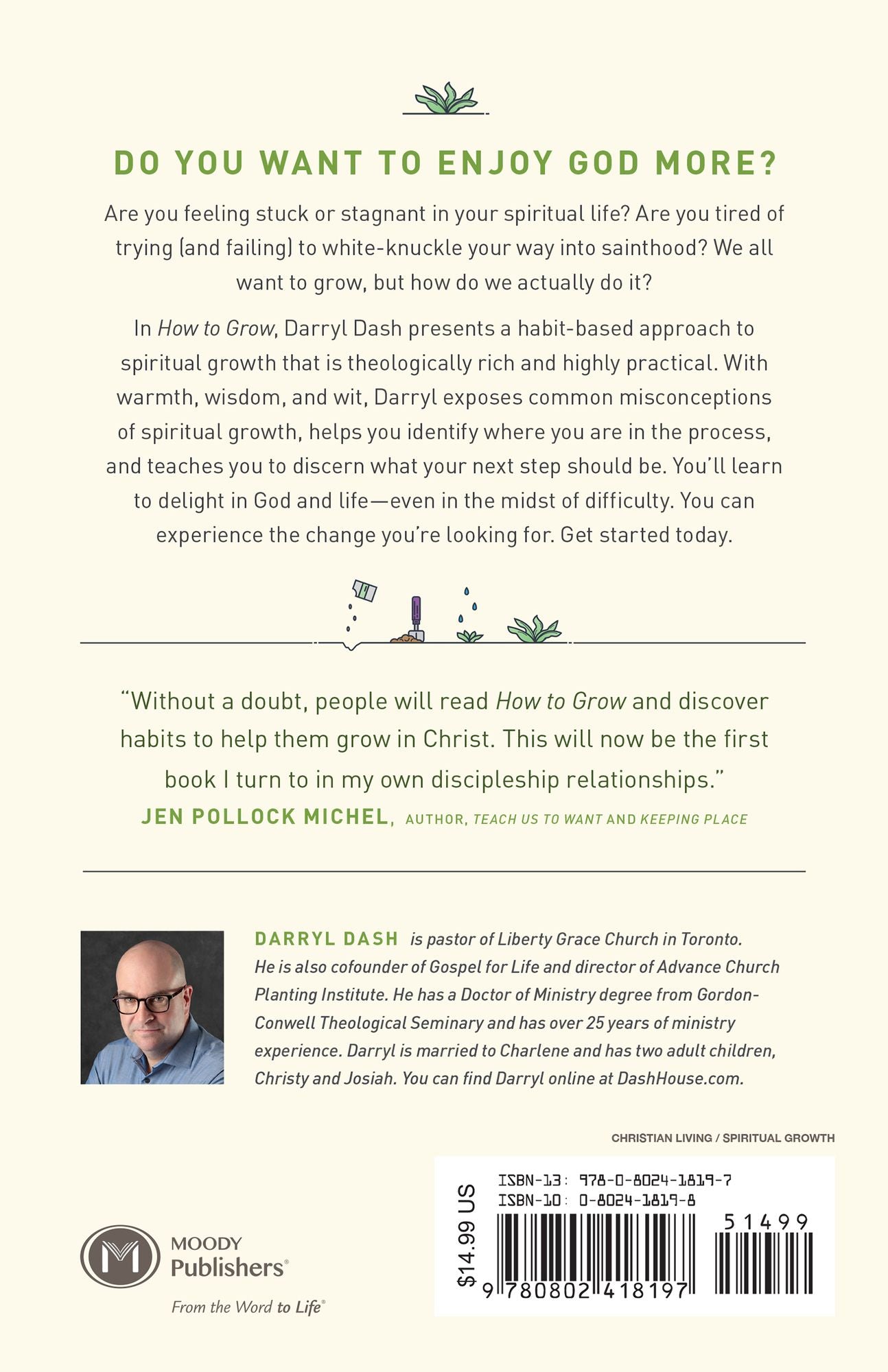 How to Grow: Applying the Gospel to All of Your Life