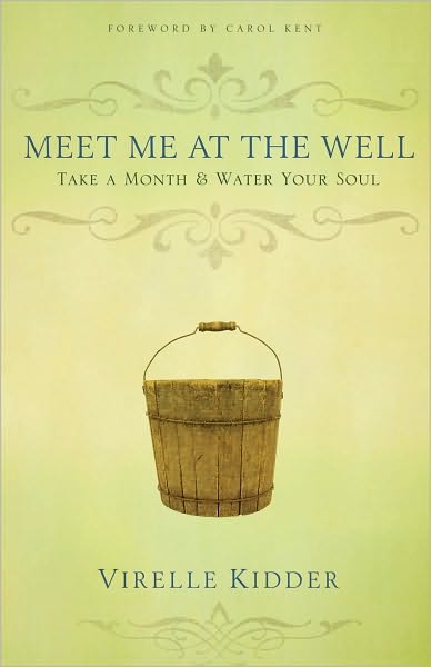 Meet Me At The Well: Take a Month and Water Your Soul