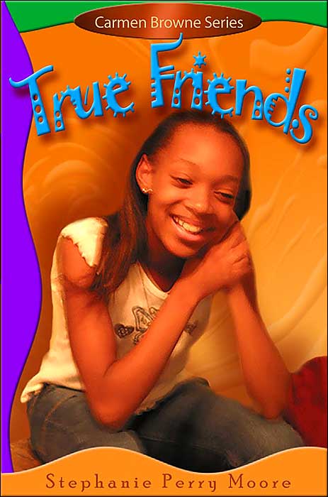 True Friends (Carmen Browne Series #1)