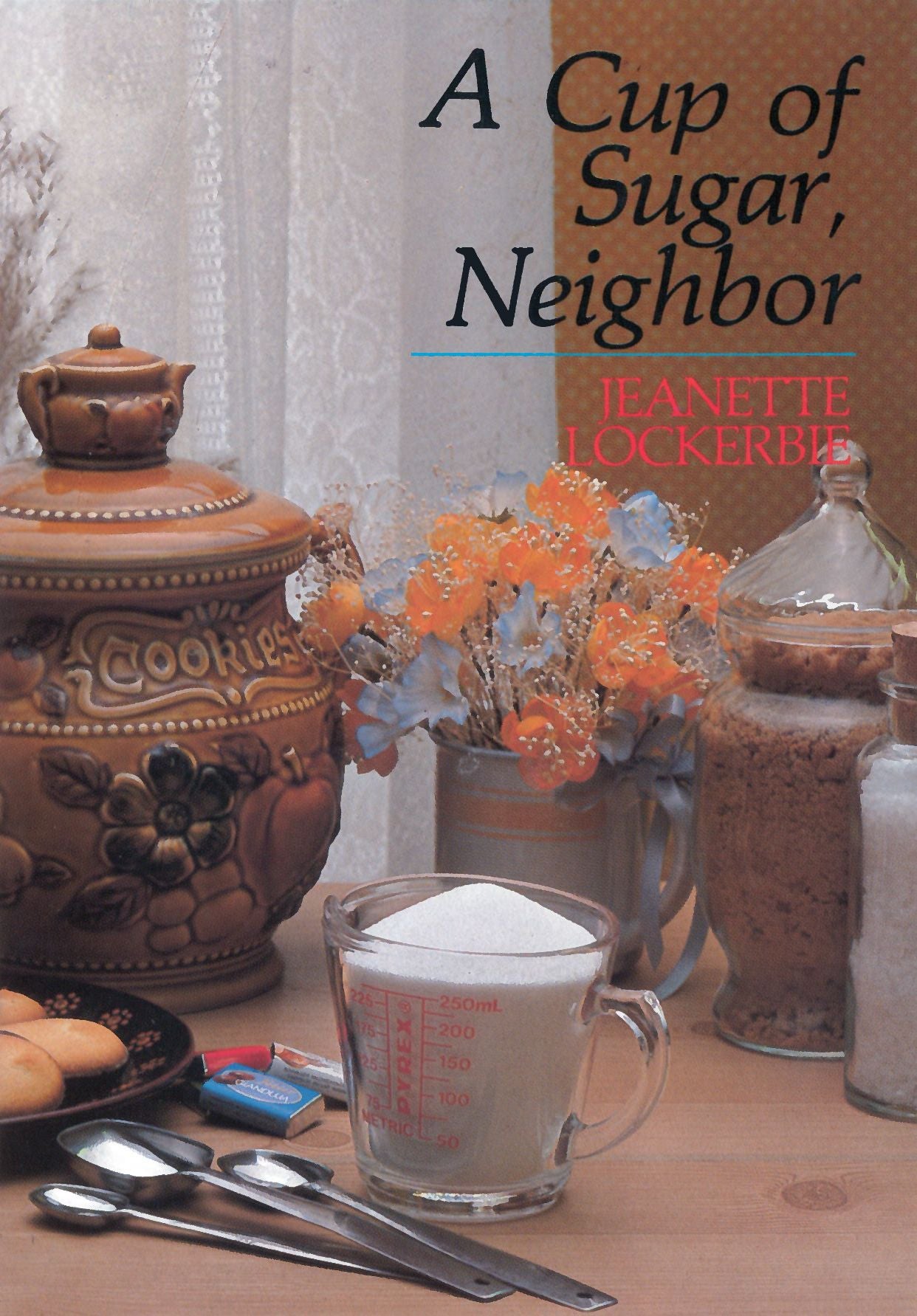 A Cup of Sugar, Neighbor