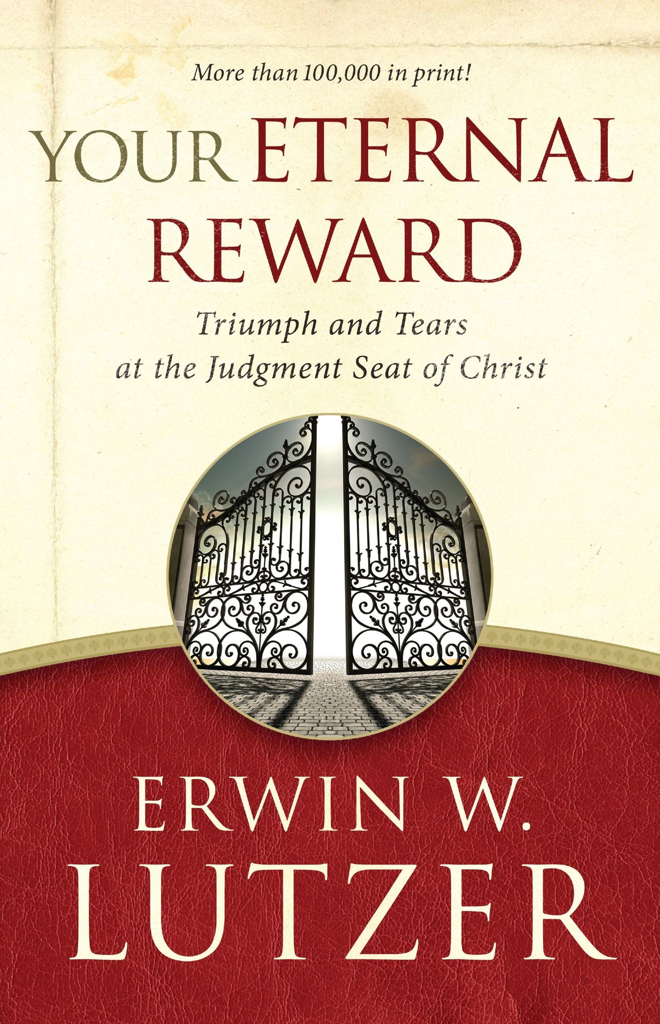 Your Eternal Reward: Triumph and Tears at the Judgment Seat of Christ