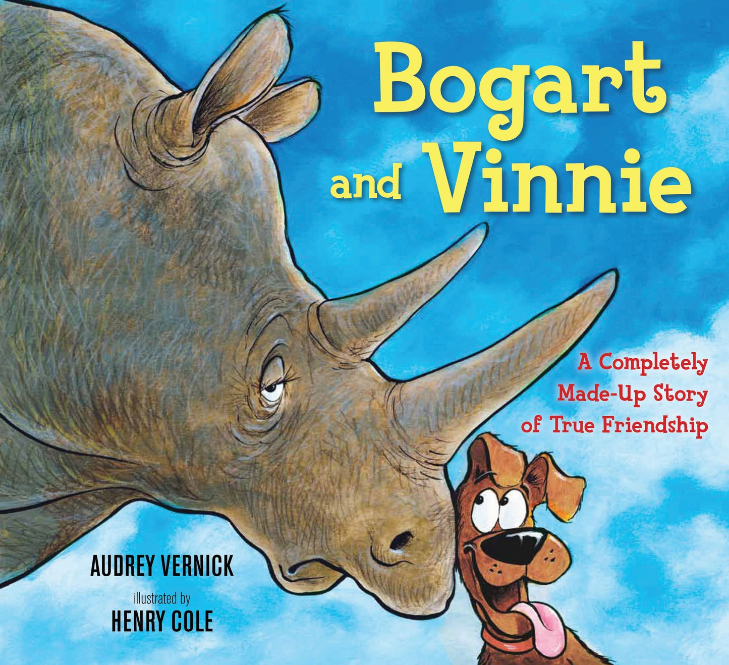 Bogart and Vinnie: A Completely Made-Up Story of True Friendship