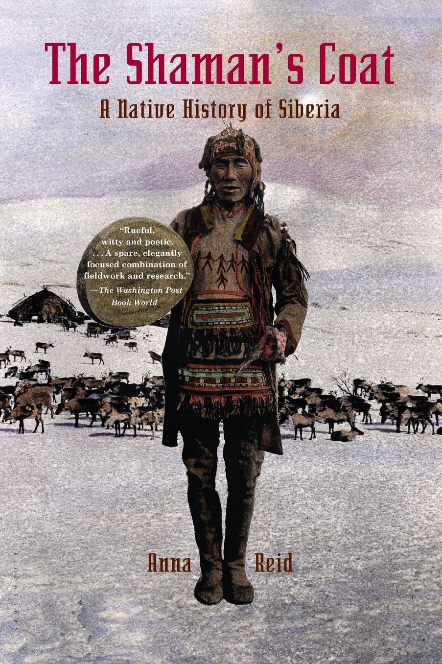 Shaman's Coat: A History of Siberia