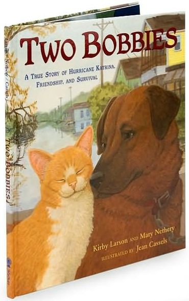 Two Bobbies: A True Story of Hurricane Katrina, Friendship, and Survival