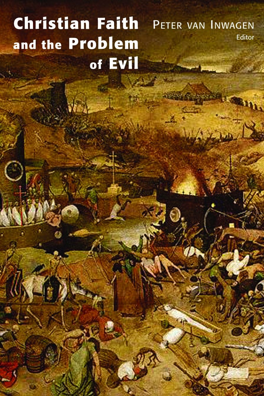 Christian Faith And The Problem Of Evil
