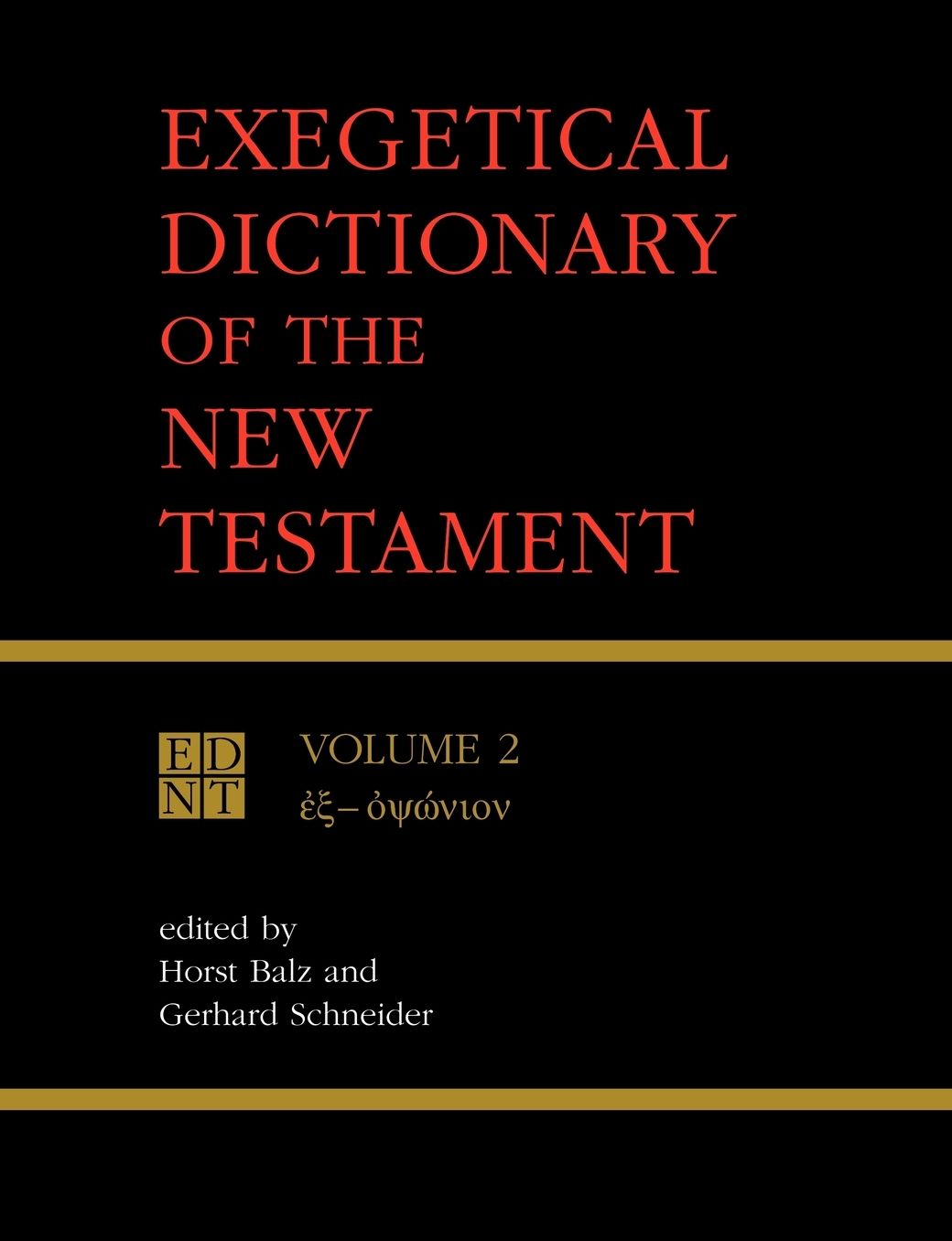 Exegetical Dictionary Of The New Testament Vol 2