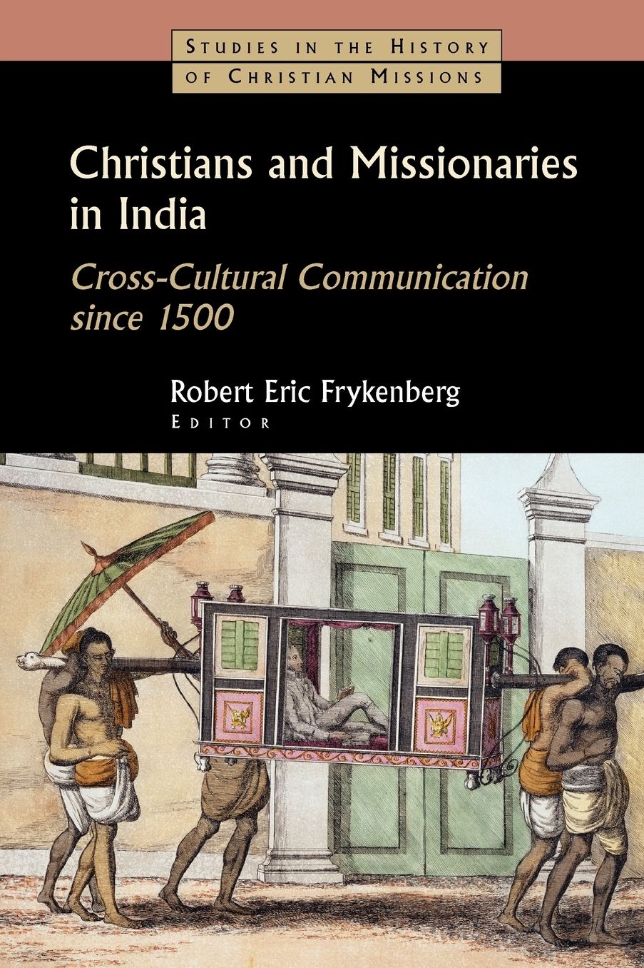 Christians And Missionaries In India